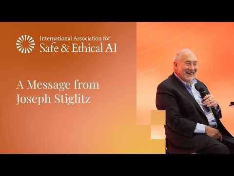 Joseph Stiglitz on the Economics of AI | IASEAI '26