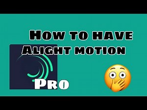 How to have alight motion pro upgraded pls on iPhone
