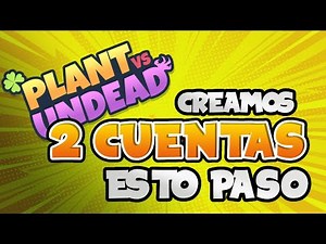 💥 PLANT VS UNDEAD Creamos 2 cuentas y esto paso ⚠️ estamos locos!! esto ira a funcionar ?