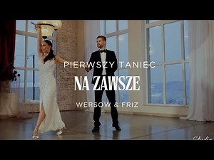 Wersow & Friz - NA ZAWSZE - Pierwszy Taniec Online | Prosty i Efektowny Walc Angielski