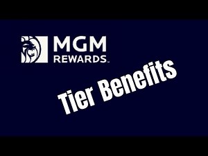 MGM Rewards Explained: Tier Levels & Benefits
