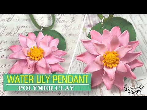 ~JustHandmade~ How to make a polymer clay (Fimo) WATER LILY / LOTUS FLOWER - pendant - tutorial