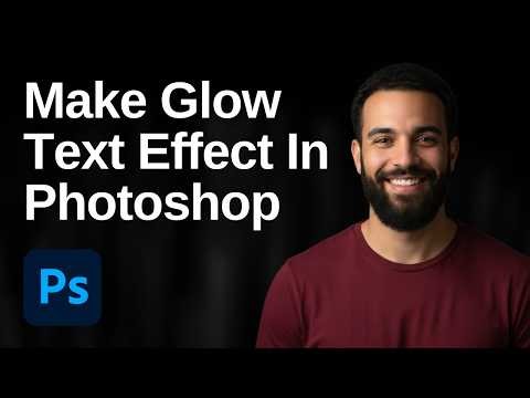 How To Make Glow Text Effect In Photoshop (2026 Easy Guide)