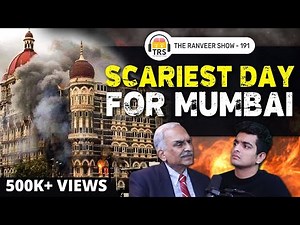 26/11 Terror Attacks Broken Down By Chief Strategist IPS Sivanandhan | The Ranveer Show 191