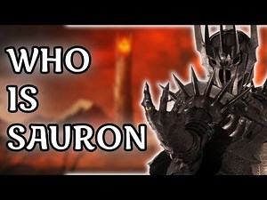 WHO IS SAURON? LOTR Explained