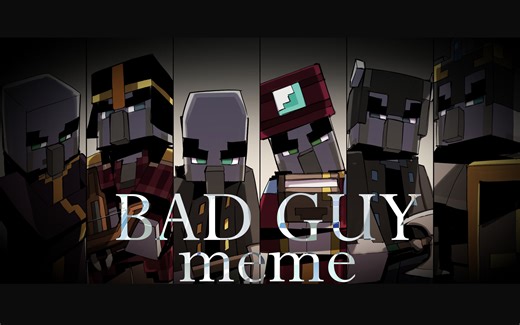 【我的世界地下城手书】Bad guy | meme (side Illager)