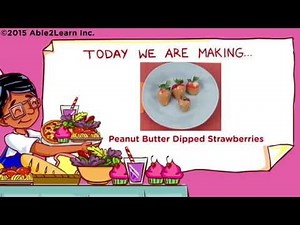 Let's Cook! Life Skills - Kids with Autism - Peanut Butter Dipped Strawberries