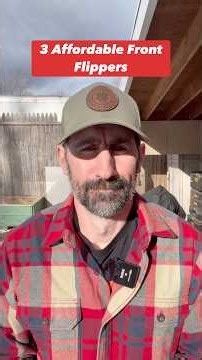 3 Affordable Front Flippers