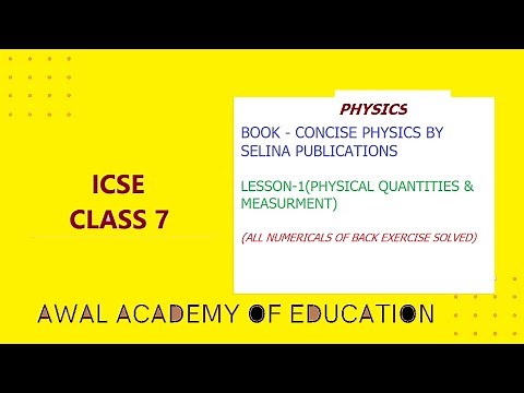 ICSE Class 7 Physics Chapter 1 Physical Quantities & Measurement All numerical solved (Selina Pub)