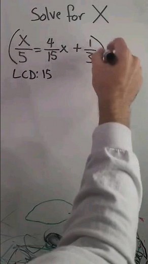LCD = Least Common Denominator (Solve for X) #math #shorts
