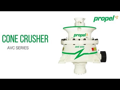 Propel Cone Crusher - AVC Series | Crushing