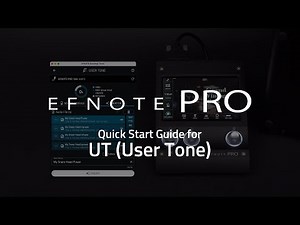 EFNOTE PRO Quick Start Guide for UT (User Tone)