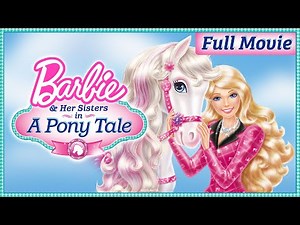 Barbie & Her Sisters in A Pony Tale 🐴💗 I FULL MOVIE I Barbie