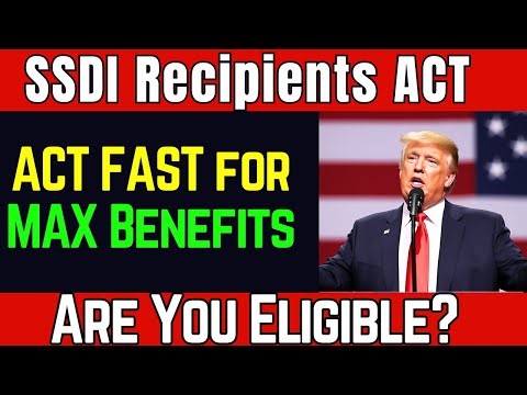 Top Disability Expert Reveals SSI and SSDI Recipients Must ACT FAST for MAX Benefits