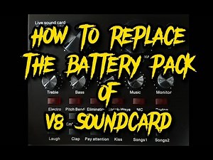 V8 Soundcard Battery Repair and Replacement Guide