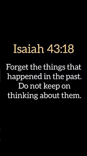 God Says 🗣️ Forget the Past | Isaiah 43:18 ✨