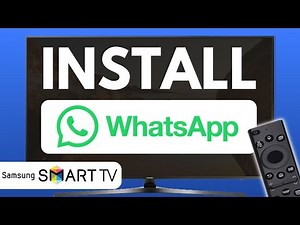 How to Install Whatsapp on Samsung Smart TV | Full Guide