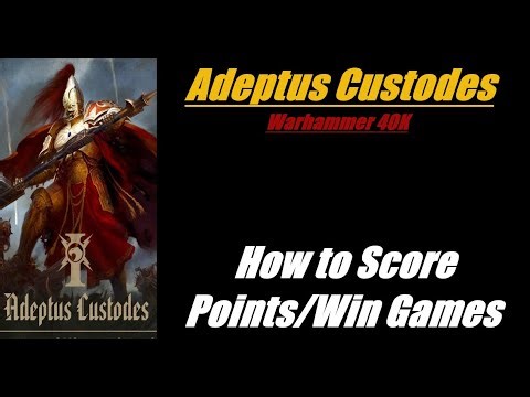 Adeptus Custodes How to Score Points & Win Games Warhammer 40K 10th Edition