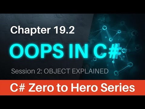 C# OOPS Chapter 19.2 | Object Explained in Depth | Class vs Object | Memory Concept | Zero to Hero