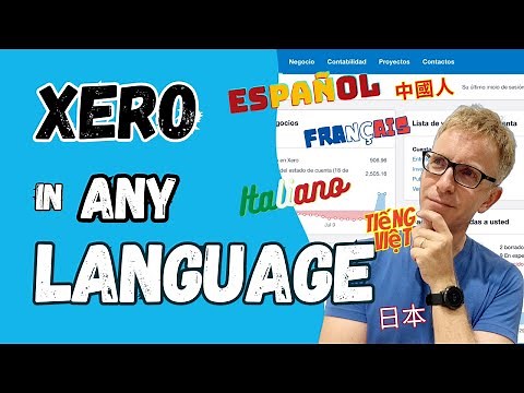 Use Xero in ANY language - a step by step tutorial