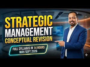 STRATEGIC MANAGEMENT APPLICATION & EXAM ORIENTED REVISION BY OM TRIVEDI | PART 2 | May/Sept 26