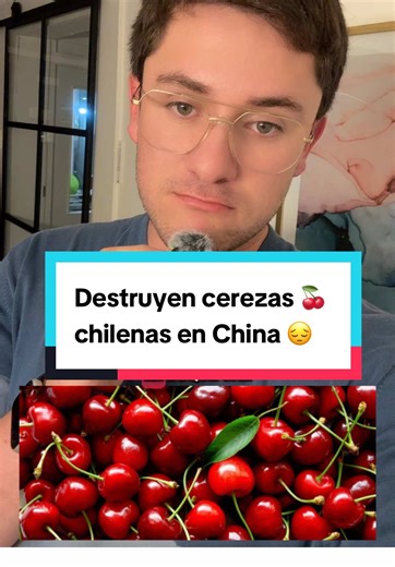 Crisis de las cerezas chilenas y demanda contra Maersk
