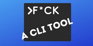 The F*ck - A Really Helpful Command Line Tool 💻
