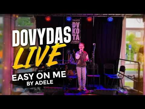 Easy On Me (Adele Cover) — Live Performance | Dovydas Barends