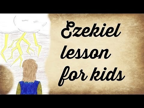 Ezekiel Bible lesson for kids