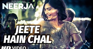 Jeete Hain Chal - जीते है चल