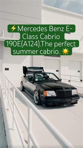 ⚡️Mercedes Benz E-Class Cabrio 190E(A124).The perfect summer cabrio. ☀️ #mercedes #cabrio #cabriolet