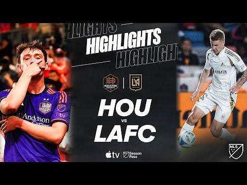 Houston Dynamo FC vs. LAFC | Full Match Highlights
