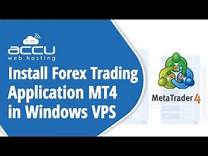How To Install Forex Trading Application MT4 On Your Windows VPS?
