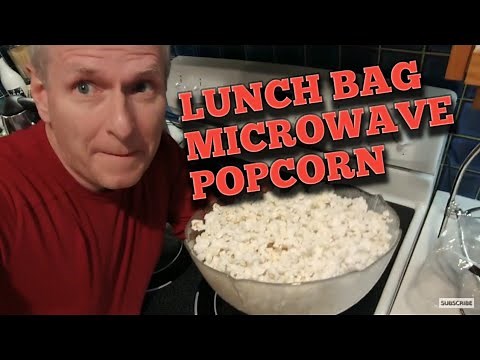 How To Make Microwave Popcorn Using Brown Paper Lunch Bags