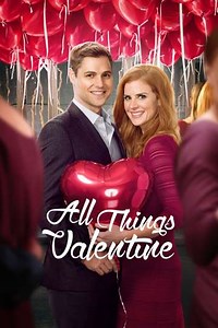 All Things Valentine - Movie