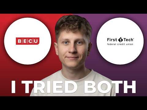 BECU vs First Tech Federal Credit Union - Which is Better?