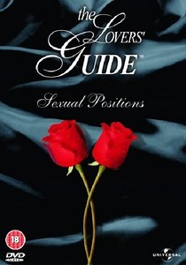 The Lovers' Guide: Sex Positions (film, 2002) | Kritikák, videók, szereplők | MAFAB.hu