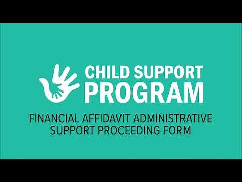How to Complete a Child Support Program Financial Affidavit Administrative Support Proceeding Form