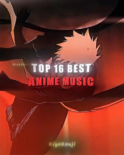 Top 16 Best Anime Music