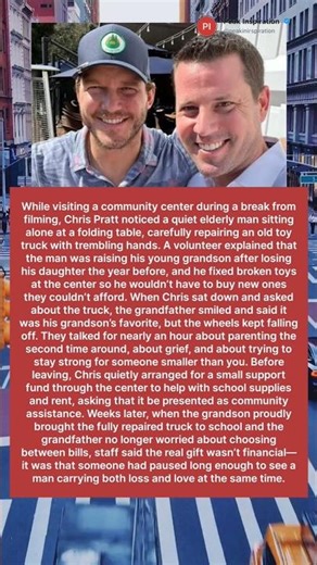 Chris Pratt Helped a Grandfather Raising His Grandson Alone 💙🚗