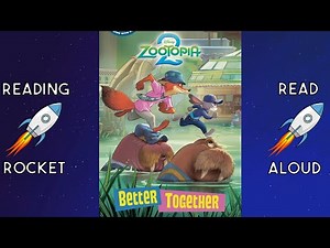 Zootopia 2 Better Together | Disney Read Aloud Book