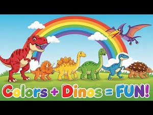 🦖🦕🌈Learn Colors with Dinosaurs | Toddler & Pre-School Color Song | Dinosaurs for Kids