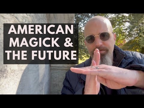 American Magical Space & the Future of the Western Esoteric Tradition