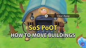 How To Move Buildings In Story Of Seasons Pioneers Of Olive Town (SoS PoOT)