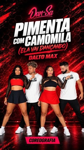 Pimenta com Camomila (Ela Vai Dançando) - Dalto Max - Dan-Sa / Daniel Saboya (Coreografia) #shorts