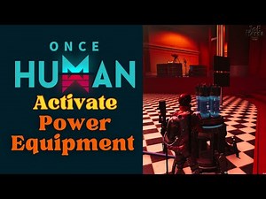 Activate all Power Equipment Once Human Securement Silo Alpha