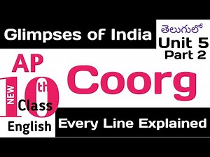 Coorg Explained in Telugu I Glimpses of India I Class 10 English Chapter 5 Part 2
