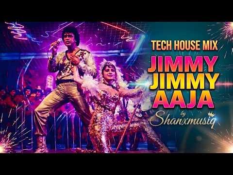 Jimmy Jimmy Aaja Tech House Remix | Disco Dancer | Old Bollywood Remix