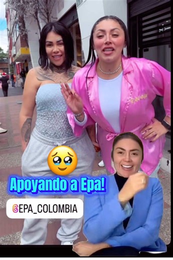 Apoyando a Epa Colombia y Yina Calderón
