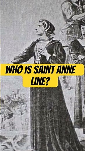 Who is Saint Anne Line?